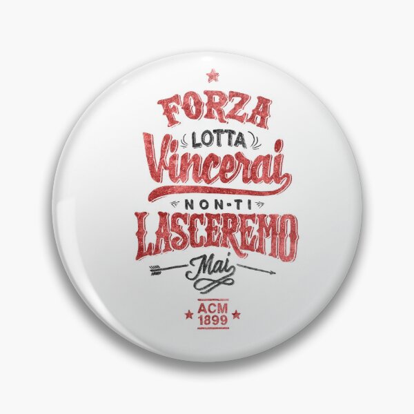 Item preview, AC Milan - Forza Lotta Vincerai Non Ti Lasceremo mai designed and sold by RB1899.