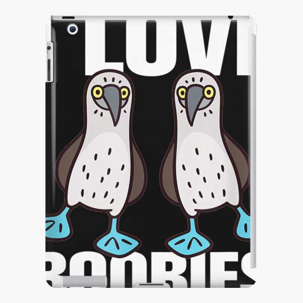 I Love Boobies BlueFooted Boobie Bird Funny | Poster