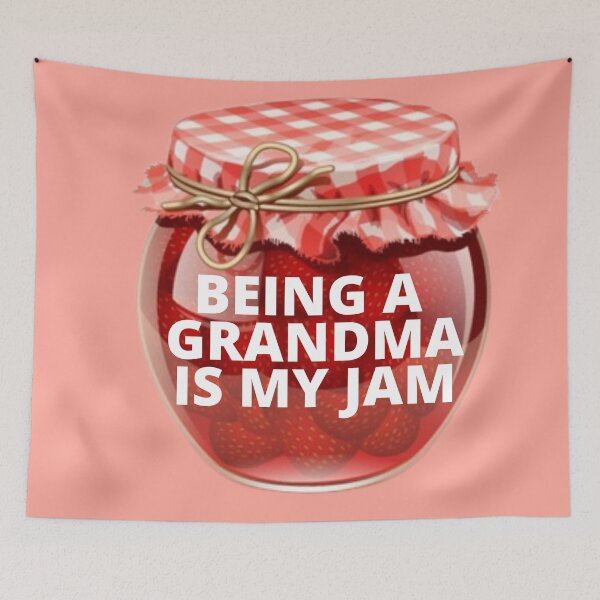 Item preview, Being a grandma is my jam designed and sold by NicyShopy.