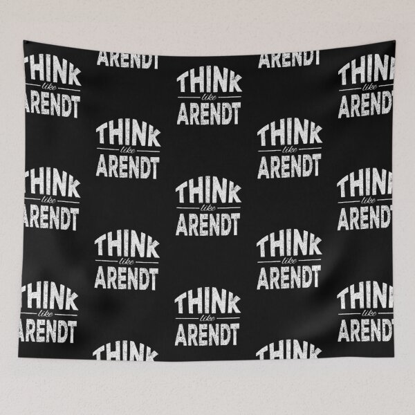 Item preview, Think Like Hannah Arendt designed and sold by lolquotes.