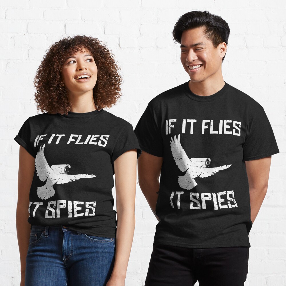 if it flies it spies shirt