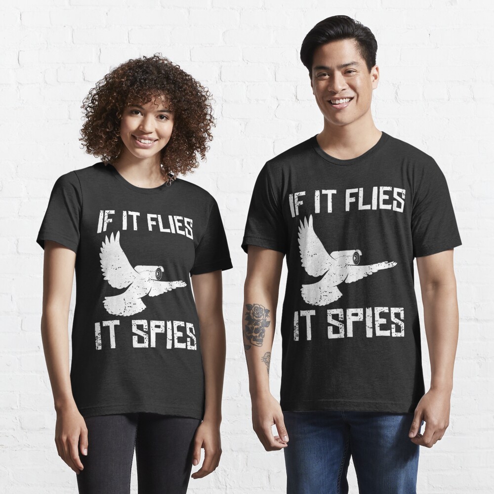 if it flies it spies shirt