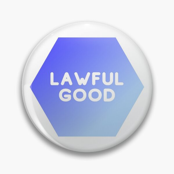 Item preview, LAWFUL GOOD 1 / RPG ALIGNMENT designed and sold by kassanderplus.