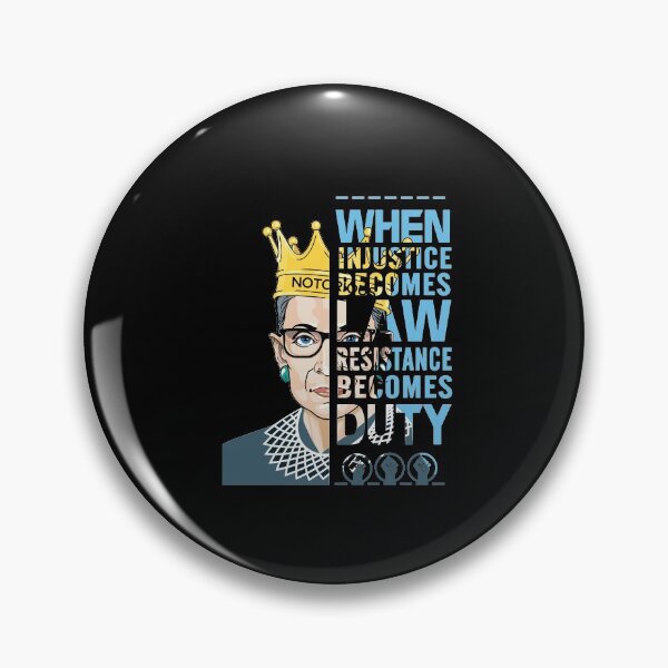 Item preview, When justice becomes law resistance becomes duty RBG Ruth Bader Ginsburg RBG Feminist Ruth Bader Ginsburg RBG designed and sold by Enraged46.