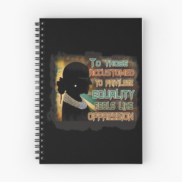 Item preview,  To those accustomed to privilege equality feels like oppression Ruth Bader Ginsburg RBG Feminist Ruth Bader Ginsburg RBG designed and sold by Enraged46.