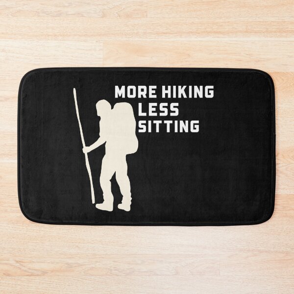 Item preview, More hiking, less sitting designed and sold by TitanRN.