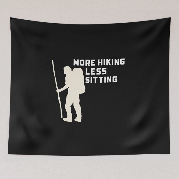 Item preview, More hiking, less sitting designed and sold by TitanRN.