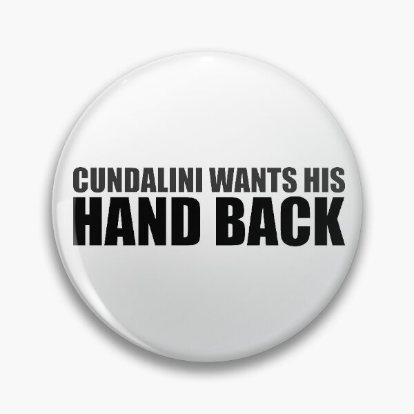 Item preview, Cundalini wants his hand back  designed and sold by RocketshSD.