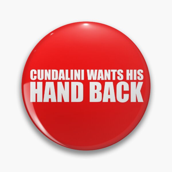 Item preview, Cundalini wants his hand back designed and sold by RocketshSD.