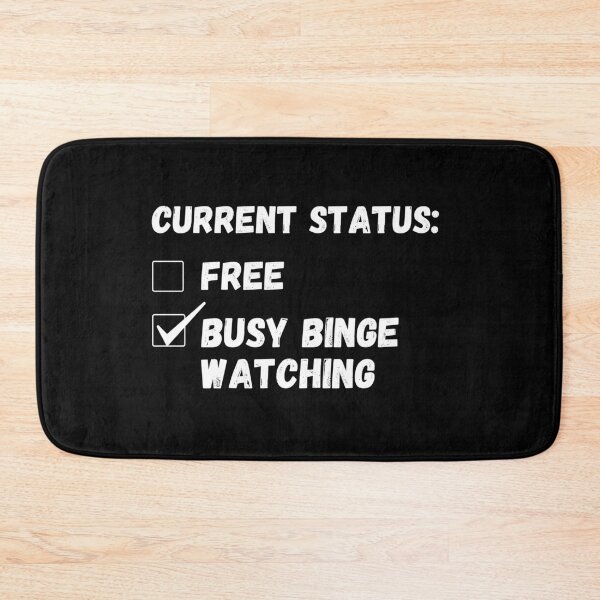 Item preview, Current status busy binge watching - professional binge watcher designed and sold by AllyShop.