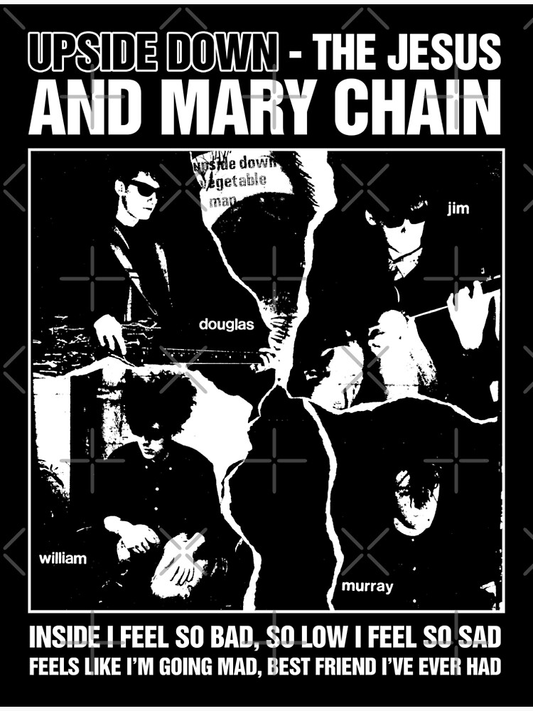 "Jesus and Mary Chain // Upside Down" Poster by Arvillaino Redbubble