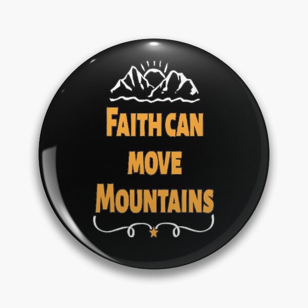 Item preview, Faith can move Mountain, Gift for you designed and sold by murad2020.