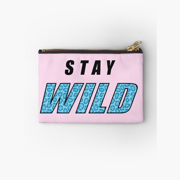 Item preview, STAY WILD designed and sold by MAZAX.