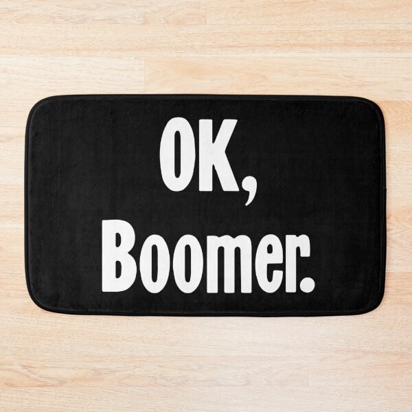 Item preview, OK, Boomer designed and sold by Good-Looking Corpse.