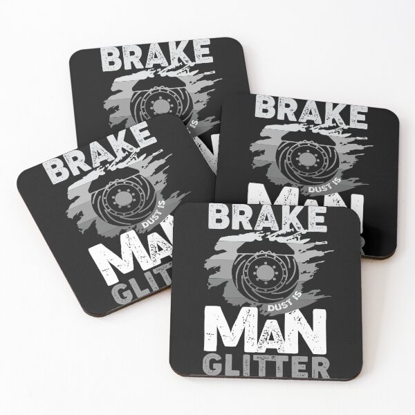 Item preview, Brake Dust Is Man Glitter designed and sold by Myshelter.