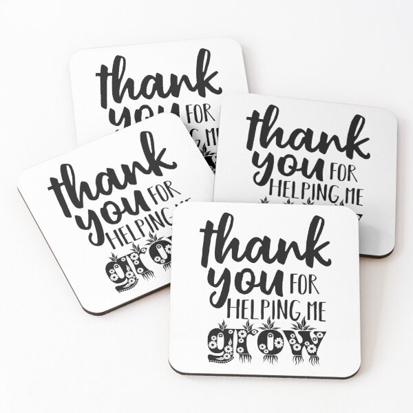 Item preview, Thank You For Helping Me Grow designed and sold by DeeXdesigns.