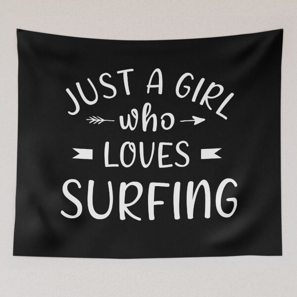 Item preview, Just a girl who loves surfing designed and sold by Catsloversdotme.