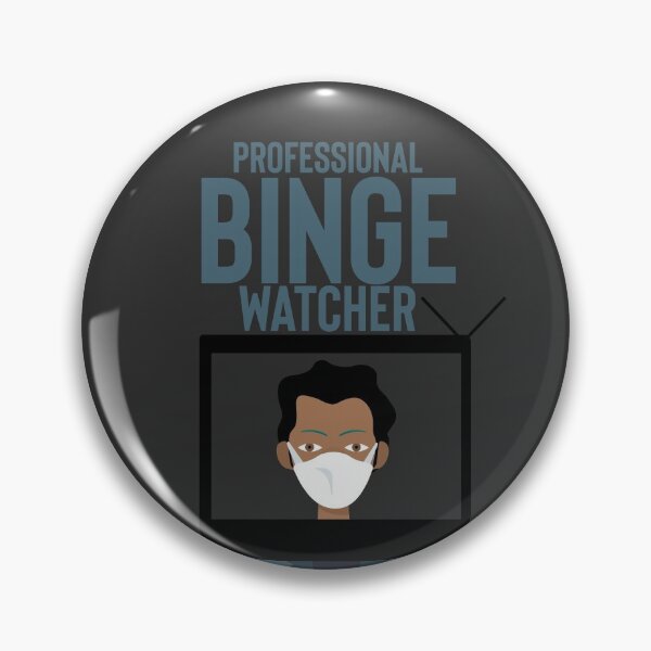 Item preview, Professional binge watcher  designed and sold by BrokeHustler.