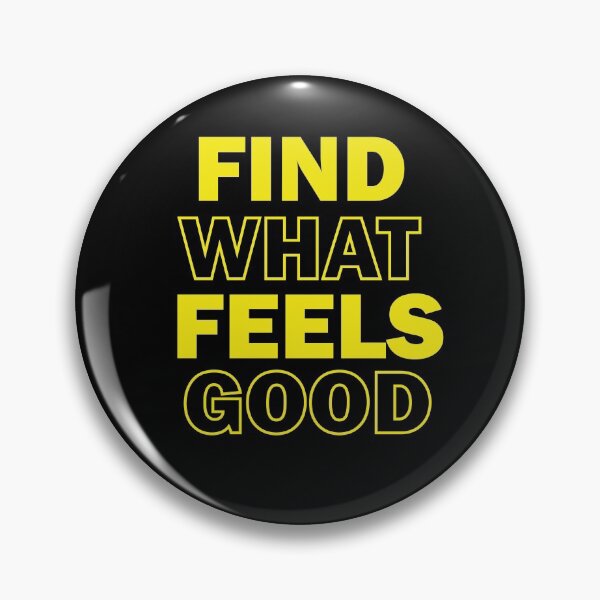 Item preview, Find what feels good designed and sold by Kriti Rastogi.