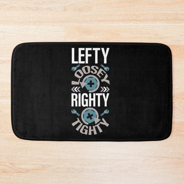Item preview, Lefty Loosey Righty Tighty designed and sold by Myshelter.