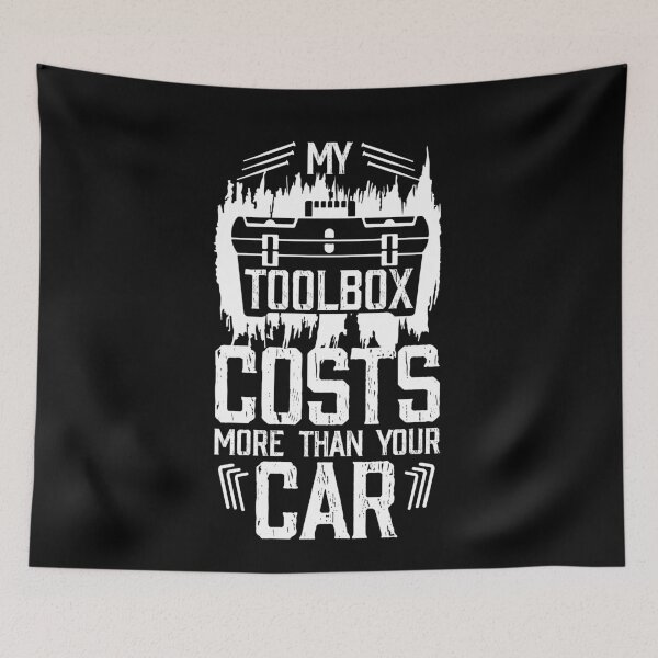 Item preview, My Toolbox Costs More Than Your Car designed and sold by Myshelter.