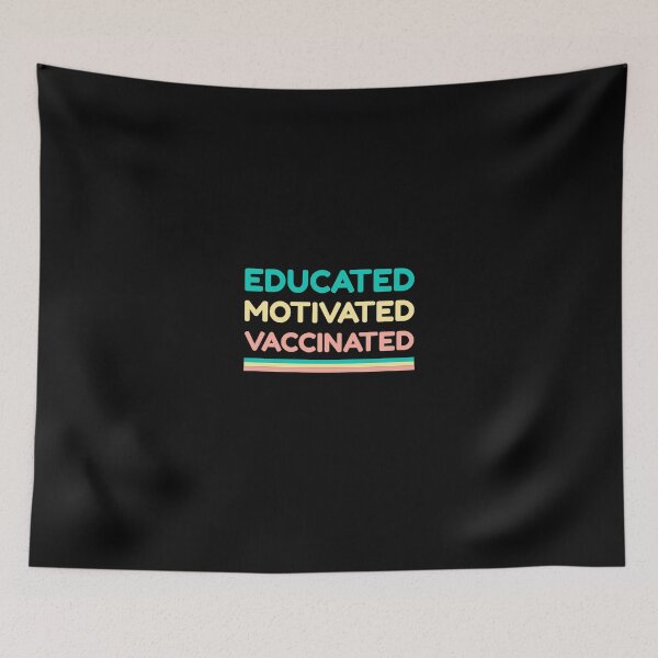 Item preview, Educated Motivated Vaccinated 2021 designed and sold by teeters-ind.