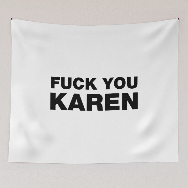 Item preview, Fuck you karen designed and sold by Funshirts-.