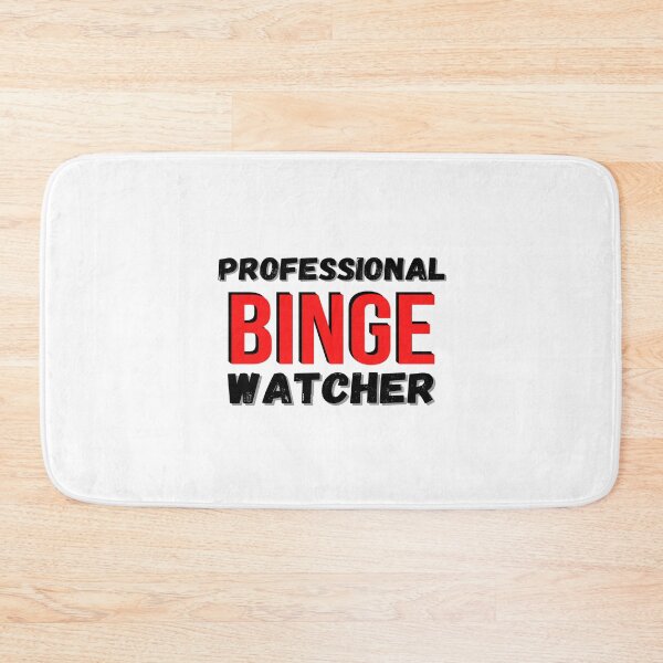 Item preview, Professional Binge Watcher designed and sold by mewsis.