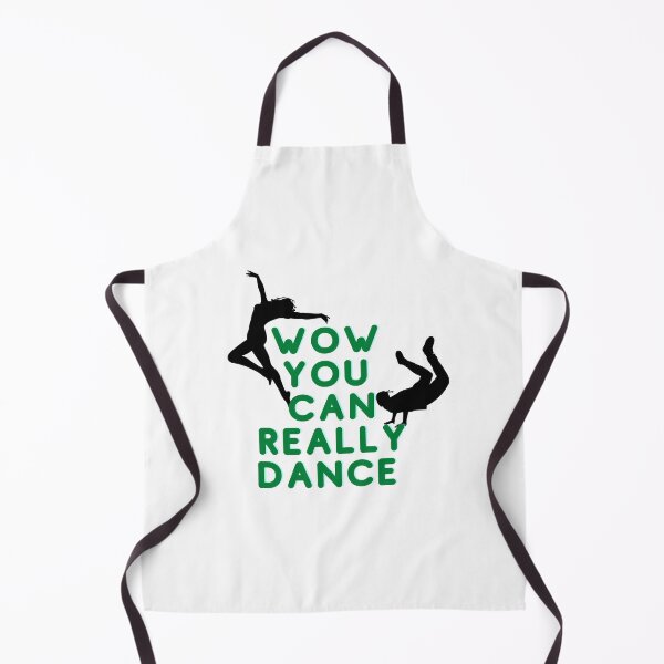 Item preview, wow you can really dance designed and sold by hax28.