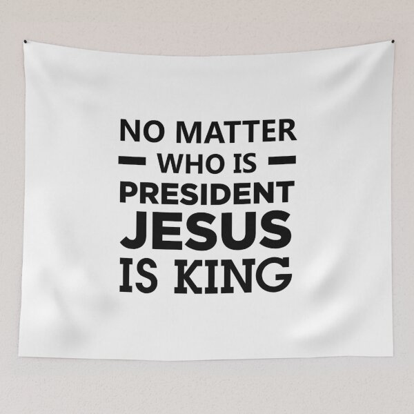 Item preview, No importa quién sea el presidente, Jesús es el rey designed and sold by Funshirts-.