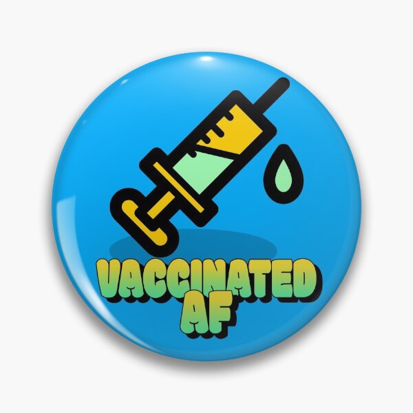 Item preview, Vaccinated Af 2021 designed and sold by teeters-ind.