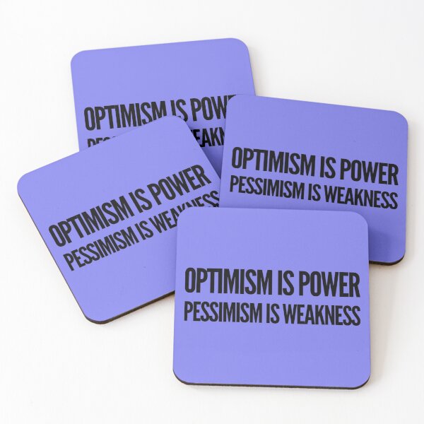 Item preview, OPTIMISM IS POWER PESSIMISM IS WEAKNESS  designed and sold by CoopClothing.