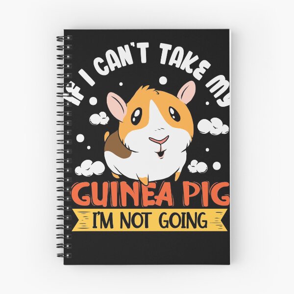 Item preview, Without my guinea pig im not going designed and sold by Grinover.