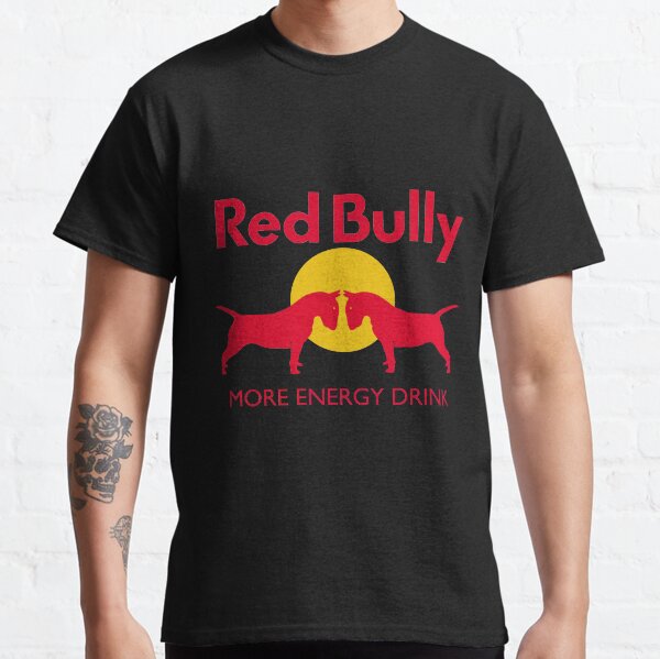 Bull Terrier Funny Red Bully More Energy Drink Classic T-Shirt