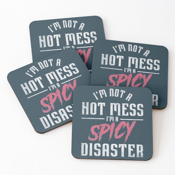 Item preview, I'm not a Hot Mess I'm a Spicy Disaster designed and sold by Doa-ibu.