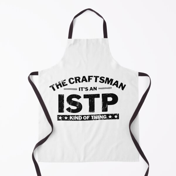 Item preview, The Craftsman - It's an ISTP Kind of Thing designed and sold by atwooddesigns.