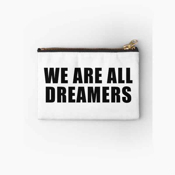 Item preview, we are all dreamers designed and sold by yoshra.