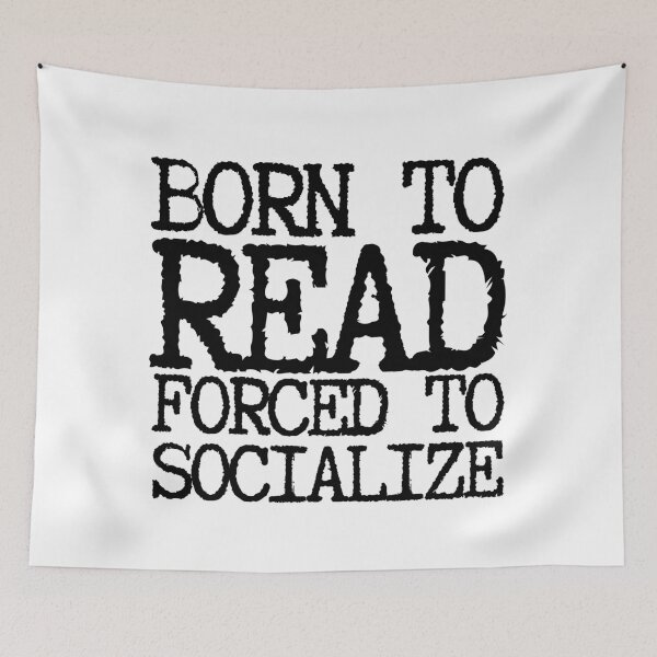 Item preview, Born To Read Forced To Socialize designed and sold by m95sim.