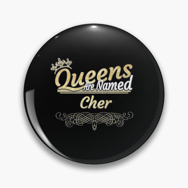 Item preview, Cher Name -  Queens Are Named Cher designed and sold by MariaLeona.