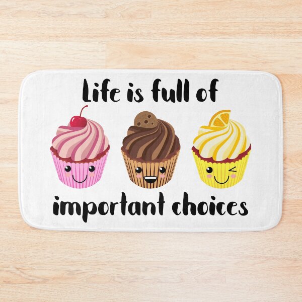 Item preview, Kawaii Cupcakes "Life is full of important choices": citrus, chocolate or cherry? designed and sold by Happy Puppy Print On Demand.