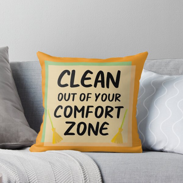 Item preview, Clean Out of Your Comfort Zone Cleaning Crew Housekeeping Fun designed and sold by SavvyCleaner.