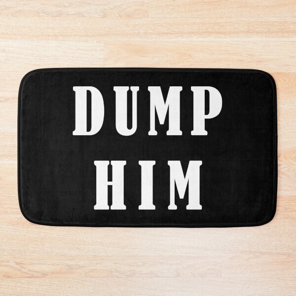 Item preview, Dump him designed and sold by yoshra.