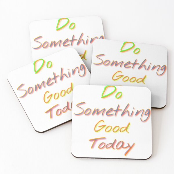 Item preview, Do something Good today  designed and sold by 59SHOP24.