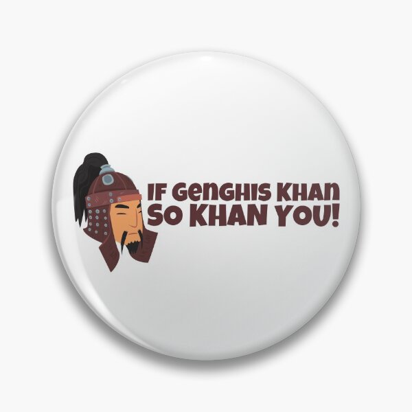 Artikelvorschau, Wenn Dschingis Khan So Khan Sie! - Dschingis Khan Gesicht entworfen und verkauft von PandaSoul.