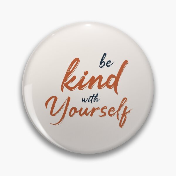 Item preview, Be Kind With Yourself designed and sold by The 90's Clothing.