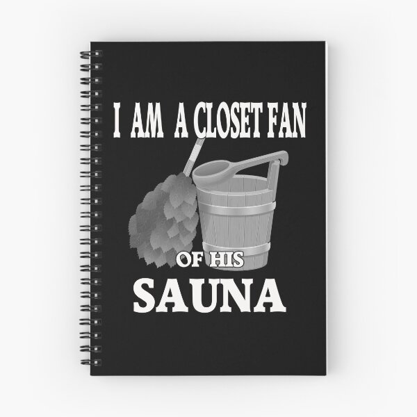 Item preview, I AM A CLOSET FAN Of His SAUNA Funny Sauna Design designed and sold by Zuepfelmuetzen.