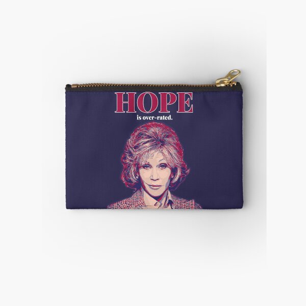Item preview, GRACE AND FRANKIE - hope is over-rated designed and sold by naiverider.