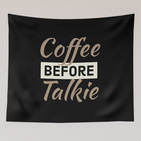 Item preview, Coffee before talkie  designed and sold by Whiimsical.