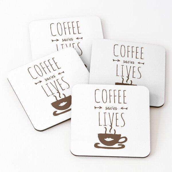 Item preview, Coffee Saves Lives  designed and sold by TINASTORESHOPE.