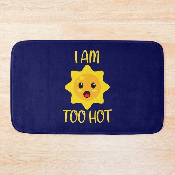 Item preview, I am too hot Kawaii sun designed and sold by KawaiiPark.